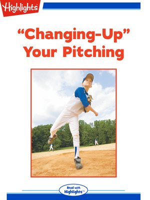 cover image of Changing-Up Your Pitching